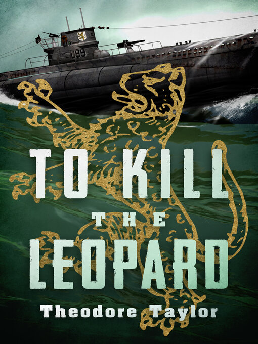 Title details for To Kill the Leopard by Theodore Taylor - Available